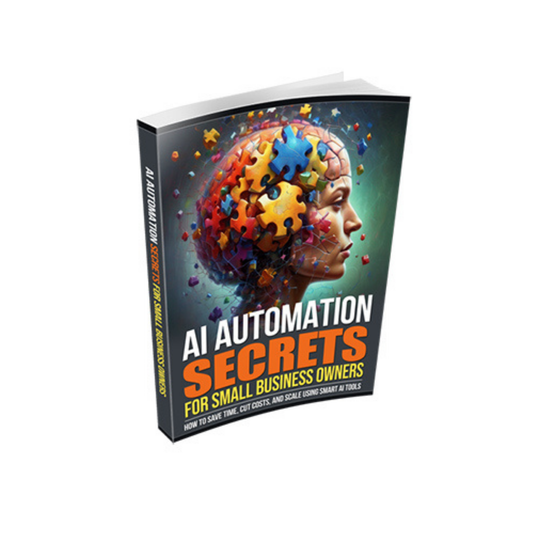 AI Automation Secrets for Small Business Owners