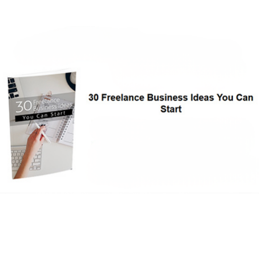 30 Freelance Business Ideas You Can Start