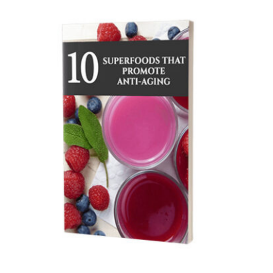 10 Super Foods That Promote Anti-Aging
