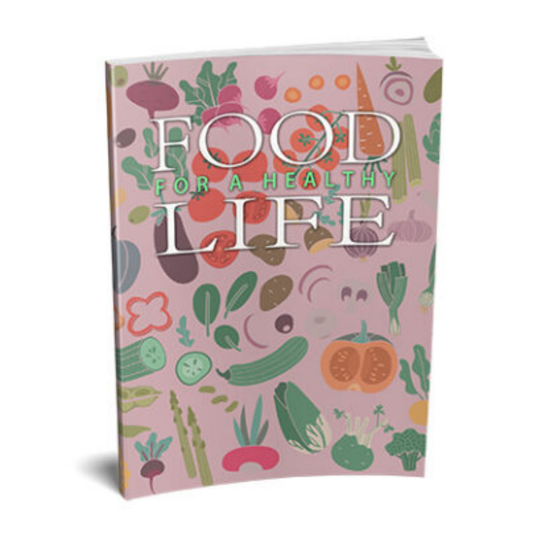 Food For a Healthy Life