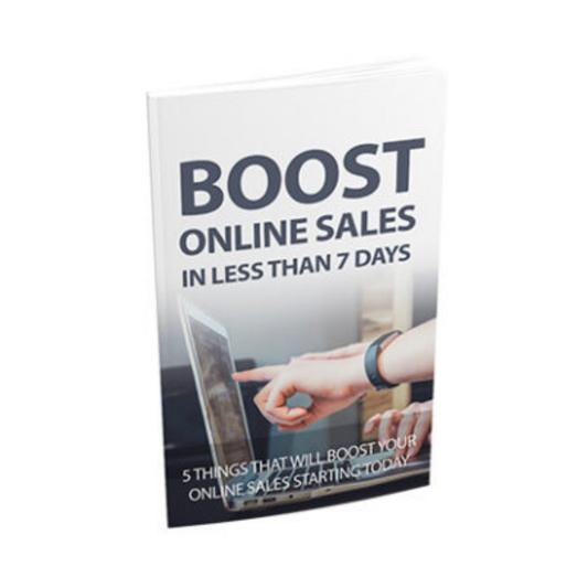 Boost Online Sales In Less Than 7 Days