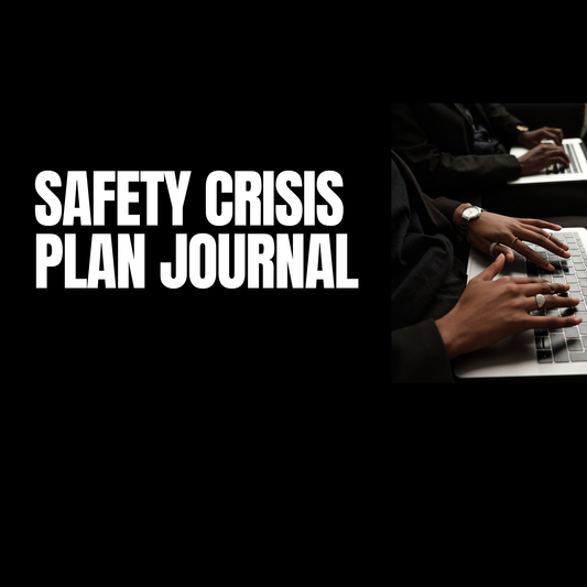 Safety Crisis Plan Journal